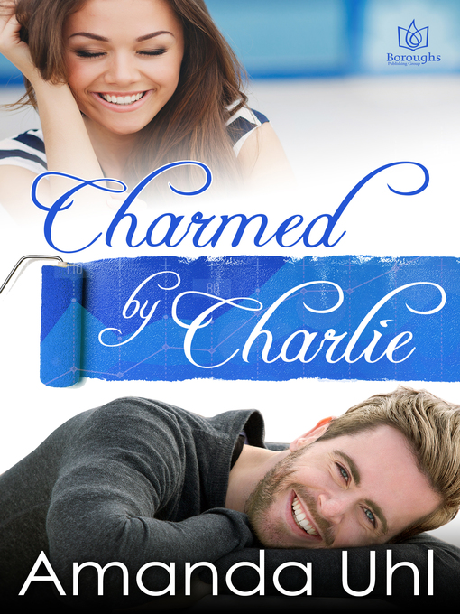 Title details for Charmed by Charlie by Amanda Uhl - Available
